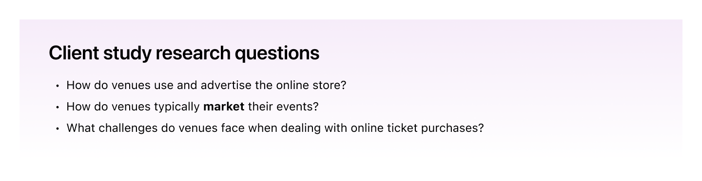 Questions to answer during the client research study